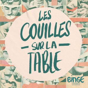 les couilles sur la table