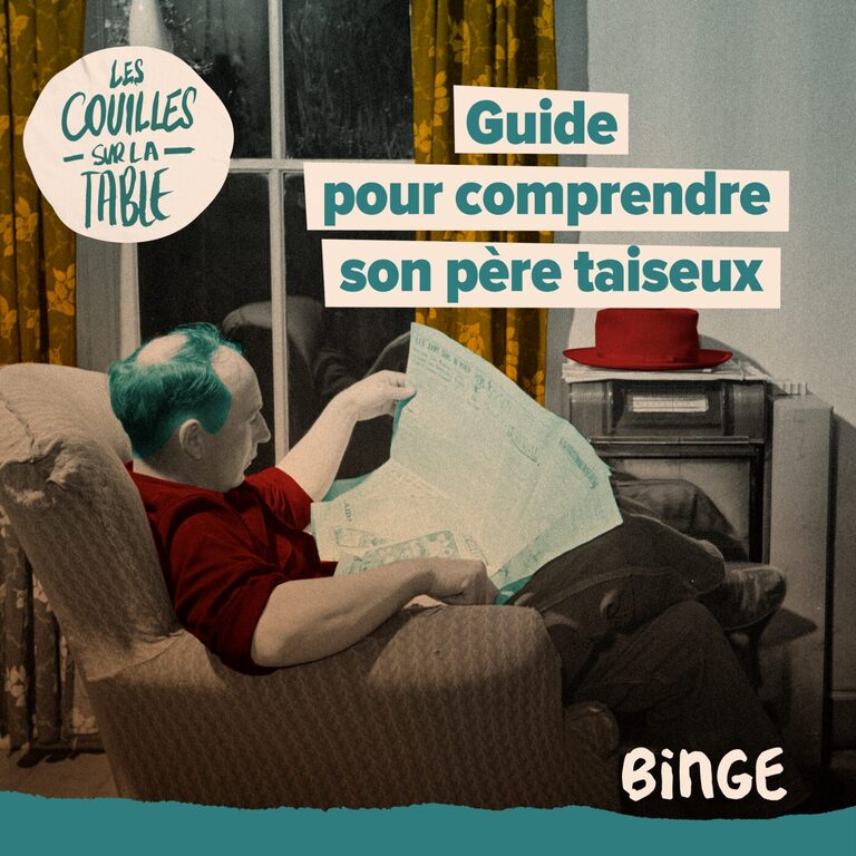 Guide pour comprendre son père taiseux | 1/2